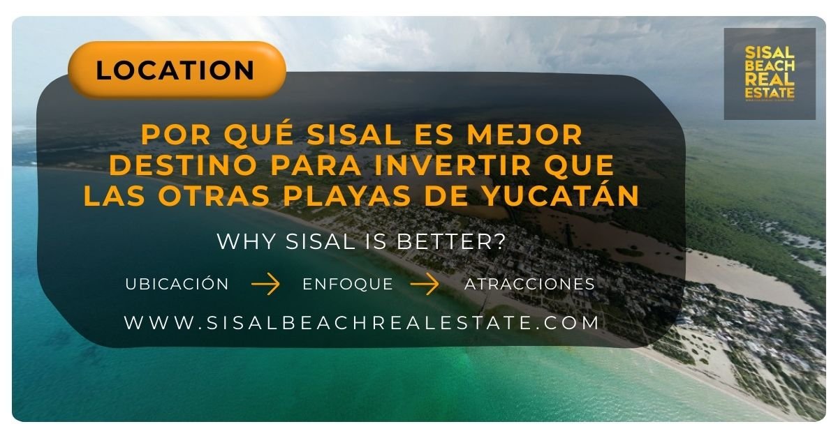Por qué Sisal es mejor destino para invertir que las otras playas de Yucatán
