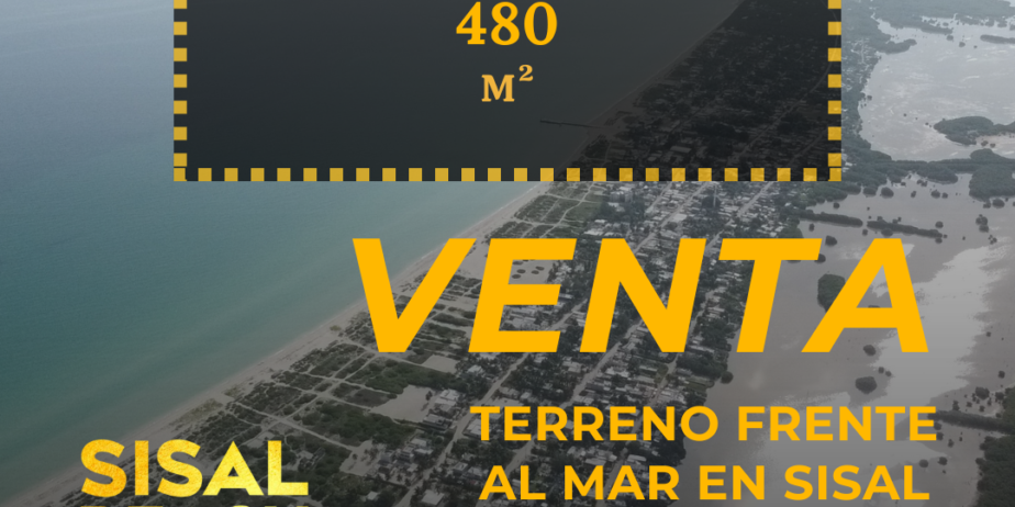 Terreno frente al mar en Sisal Yucatán 24x20m (480m²) $7,100,000.°°MXN