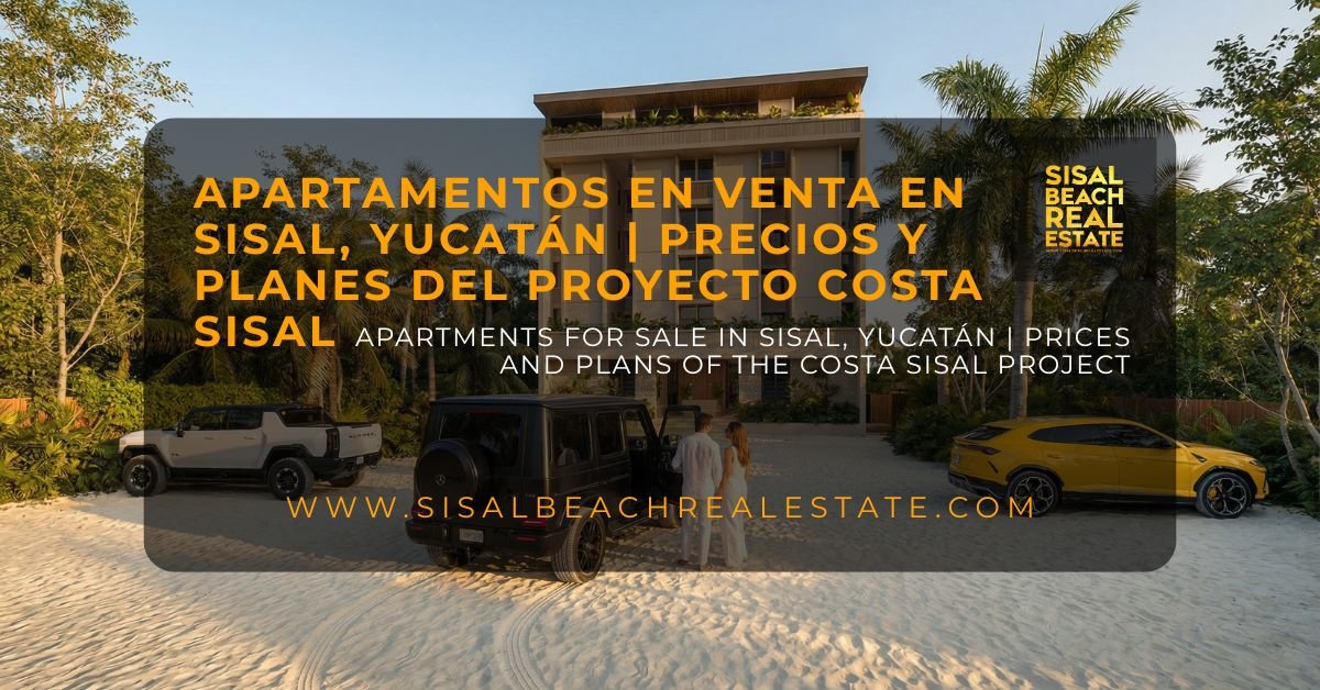 Costa Sisal Apartamentos en venta en Sisal, Yucatán | precios y planes