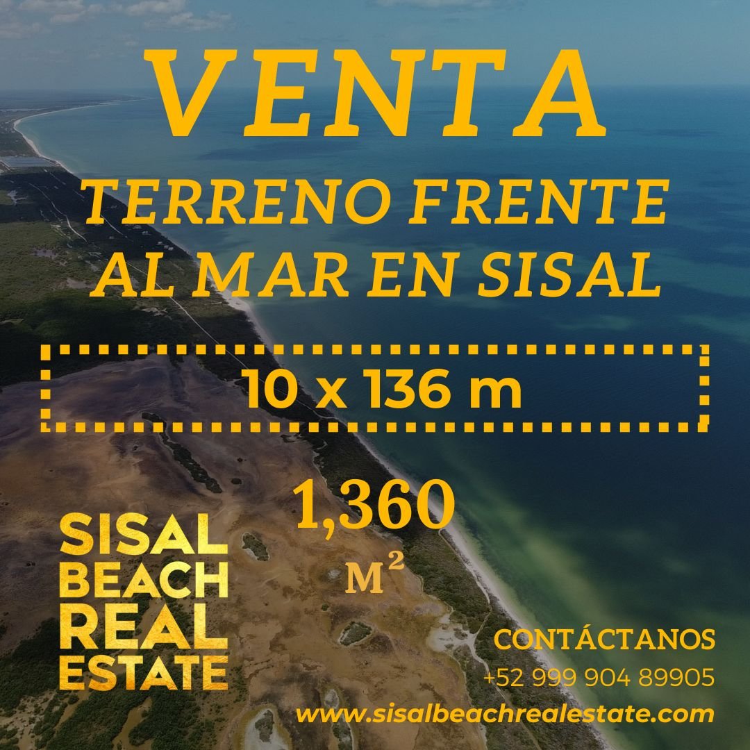 Terreno 10x136m en Sisal Yucatán (1,360m²) $4,500,000.°°MXN