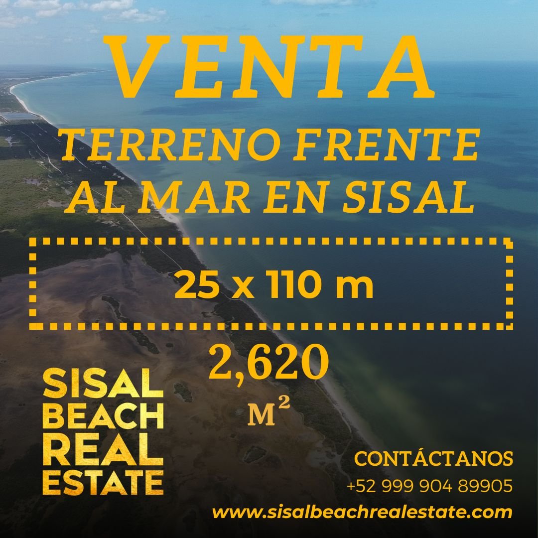 Terreno frente al mar en Sisal 25 x 110 m (2,620m²) $9,600,000.°° MXN